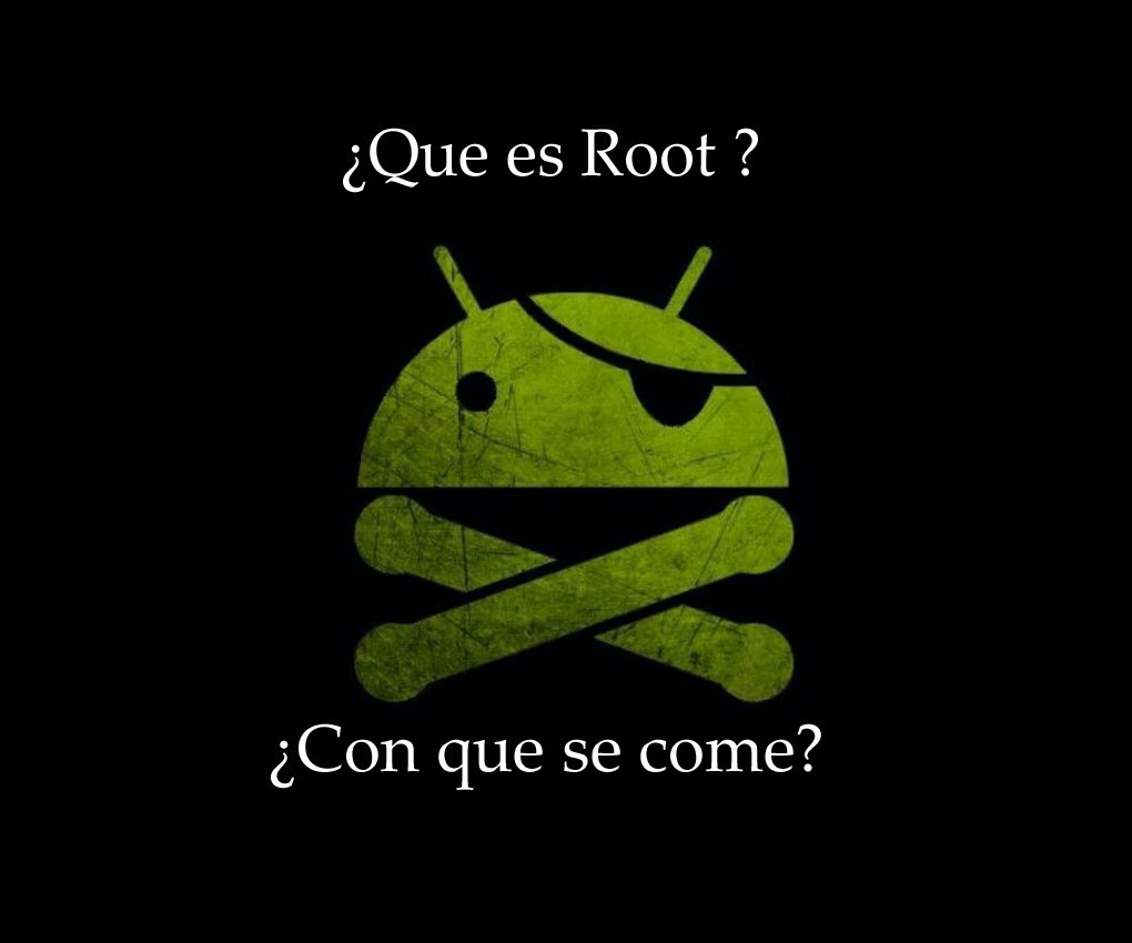 Para que sirve rootear el móvil
