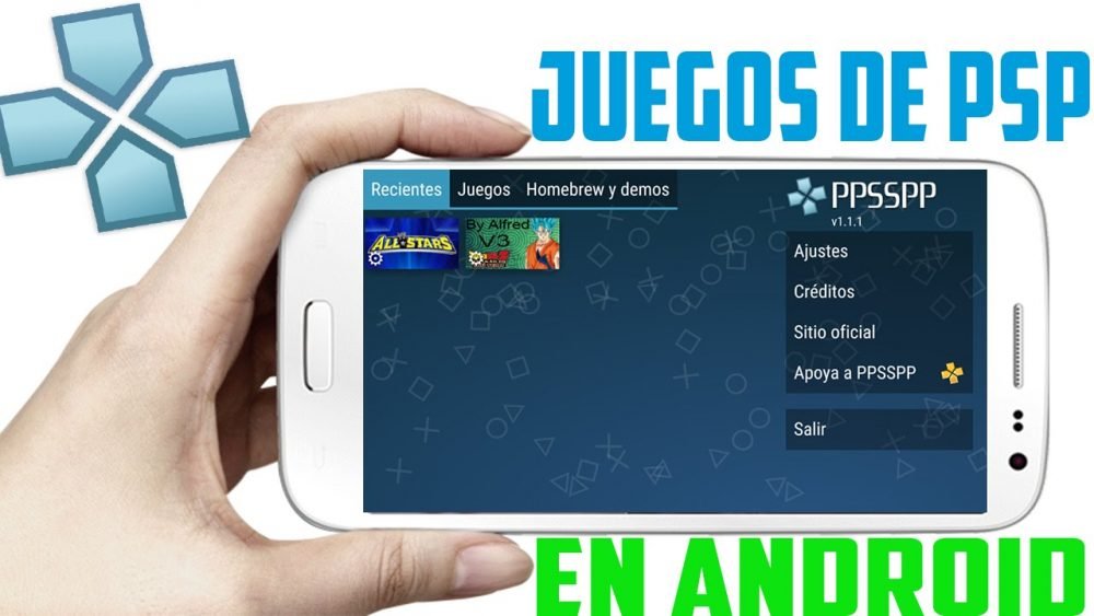 Top mejores emuladores de PSP para Android1 e1525447450390