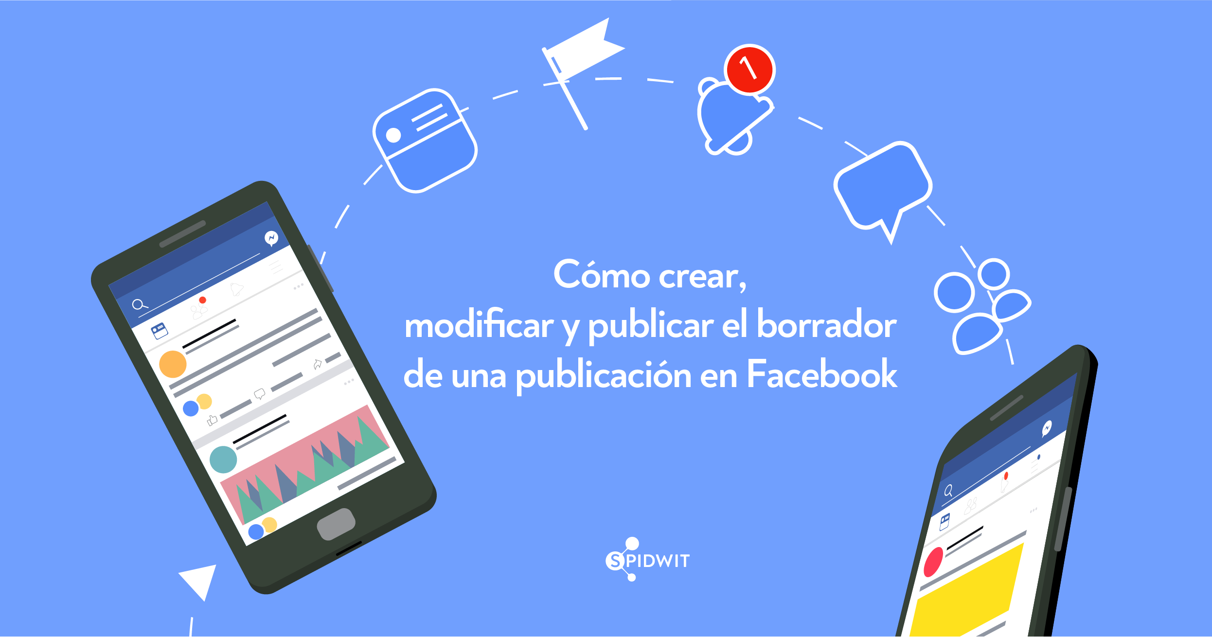 Cómo programar una publicación en Facebook y cómo gestionarla