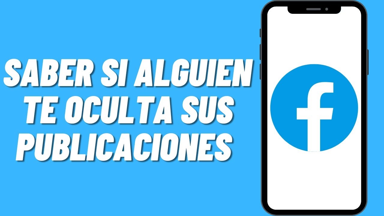 Cómo saber si un amigo de Facebook me oculta publicaciones